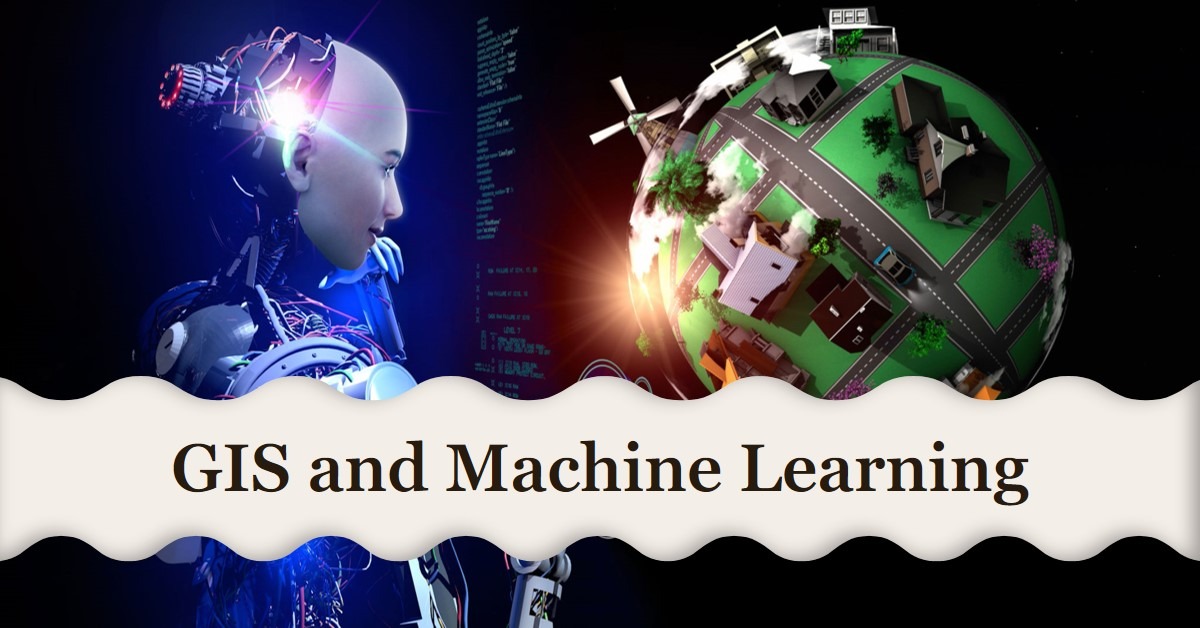 Read more about the article The Intersection of GIS and Machine Learning